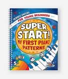 Super Start! My First Piano Patterns (SPIRAL BOUND)
